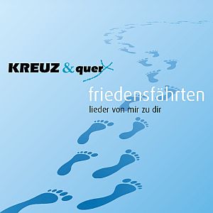 Bild der CD "KREUZ & quer - friedensfährten" - hier klicken zur Online-Bestellung